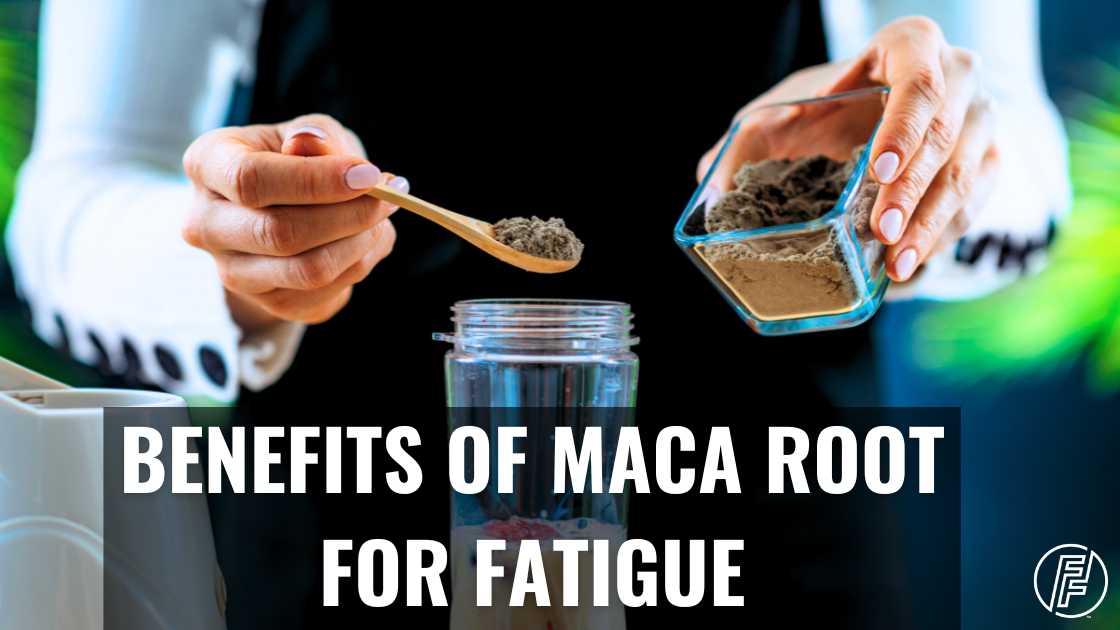 5 Amazing Benefits of Maca Root For Adrenal Fatigue