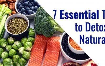 7 Essential Tips to Detoxify Naturally