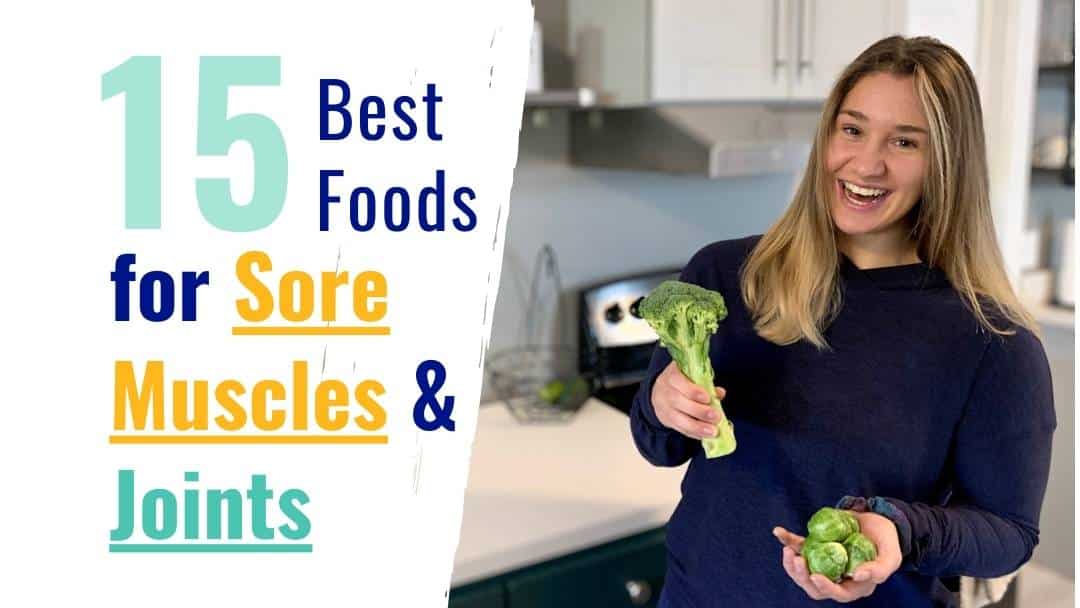 15 Best Foods for Sore Muscles and Joints