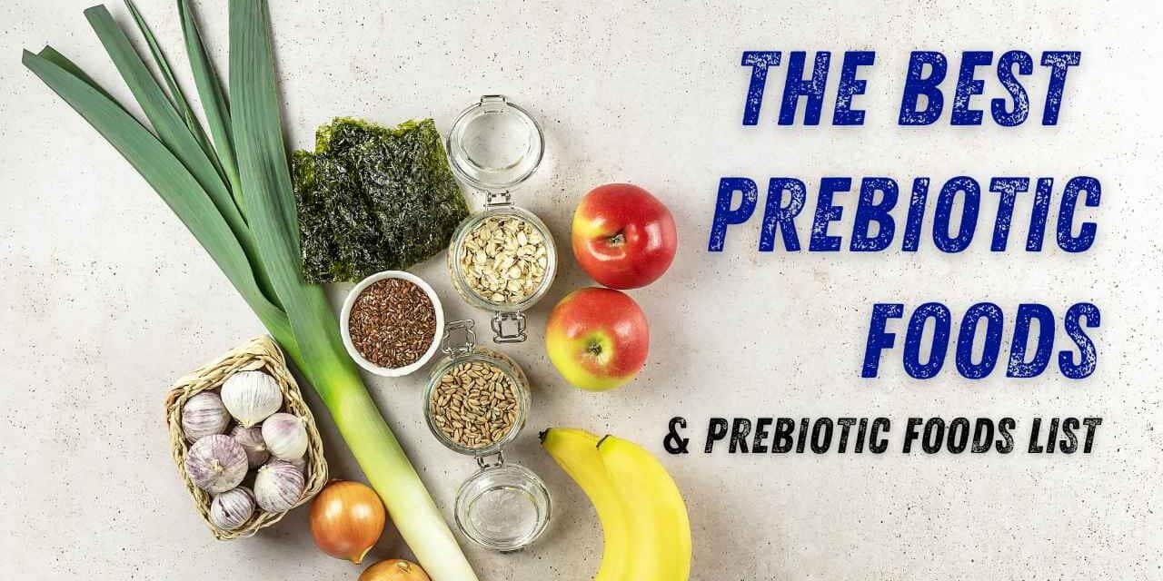 25 Best Prebiotic Foods | Ultimate Prebiotic Foods List PDF