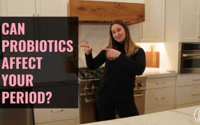 Can Probiotics Affect Your Period – 3 Cycle Must Know Facts