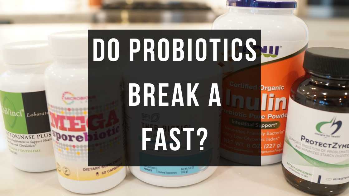 Do Probiotics Break a Fast? | 5 Best Supplements