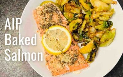 Easy Lemon Garlic AIP Baked Salmon (Paleo, Whole30)