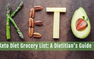 Keto Diet Grocery List: A Dietitian’s Guide