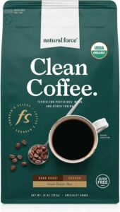 Bag of Natural Force ground coffe-  Organic Clean Coffee, tested to be mold & mycotoxin free, lab tested for Ttxins & purity. 