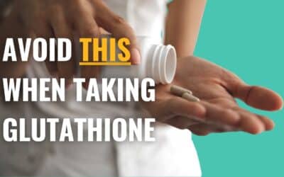 What to Avoid When Taking Glutathione – 7 Crucial Facts