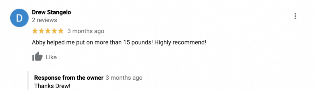 Google Testimonial on weight gain from Drew S.